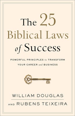 Cover image for The 25 Biblical Laws of Success, isbn: 9780801019562