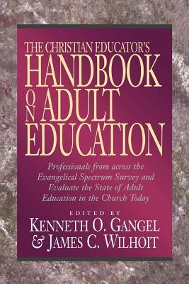 Cover image for The Christian Educator's Handbook on Adult Education, isbn: 9780801021688