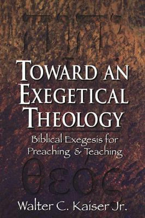 Cover image for Toward an Exegetical Theology, isbn: 9780801021978
