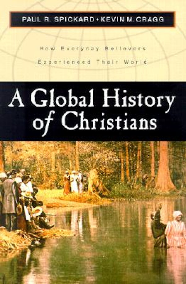 Cover image for A Global History of Christians, isbn: 9780801022494