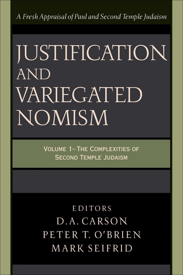 Cover image for Justification and Variegated Nomism, isbn: 9780801022722