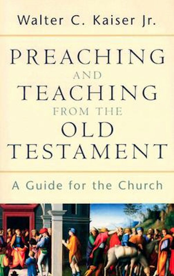 Cover image for Preaching and Teaching from the Old Testament, isbn: 9780801026102