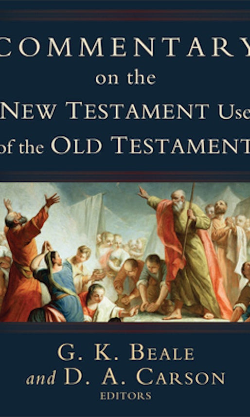Cover image for Commentary on the New Testament Use of the Old Testament, isbn: 9780801026935