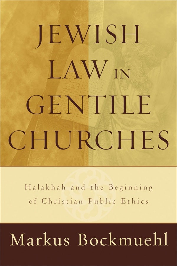 Cover image for Jewish Law in Gentile Churches, isbn: 9780801027581