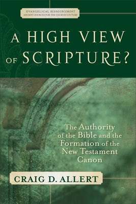 Cover image for A High View of Scripture?, isbn: 9780801027789
