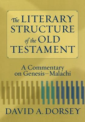Cover image for The Literary Structure of the Old Testament, isbn: 9780801027932