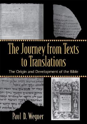 Cover image for The Journey from Texts to Translations, isbn: 9780801027994