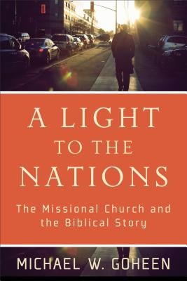 Cover image for A Light to the Nations, isbn: 9780801031410
