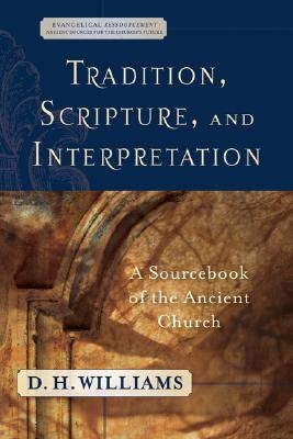 Cover image for Tradition, Scripture, and Interpretation, isbn: 9780801031649