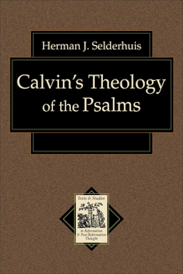 Cover image for Calvin's Theology of the Psalms, isbn: 9780801031663