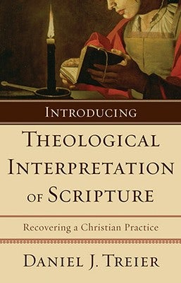 Cover image for Introducing Theological Interpretation of Scripture, isbn: 9780801031786