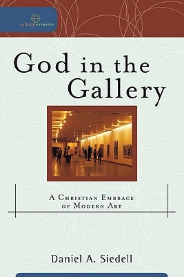 Cover image for God in the Gallery, isbn: 9780801031847