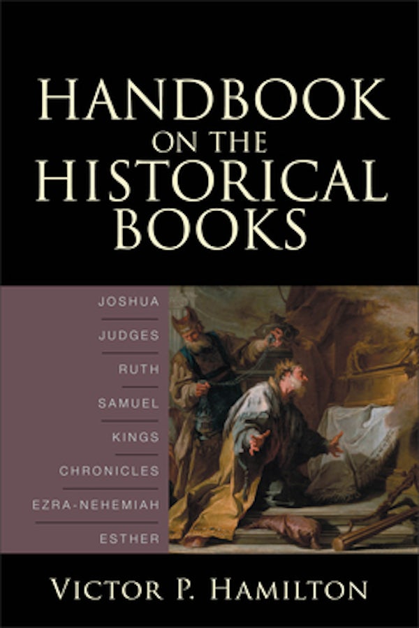 Cover image for Handbook on the Historical Books, isbn: 9780801036149