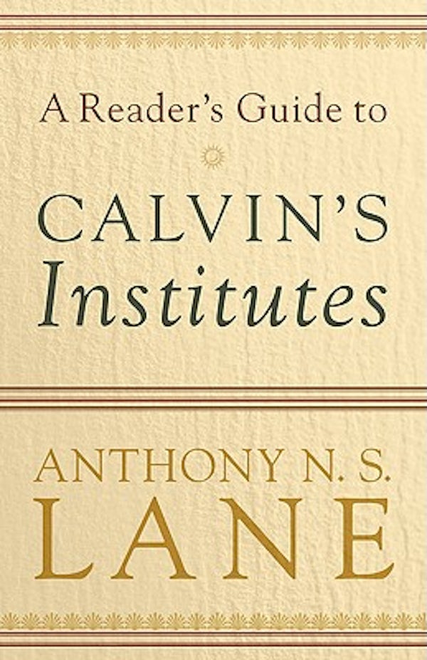 Cover image for A Reader's Guide to Calvin's Institutes, isbn: 9780801037313