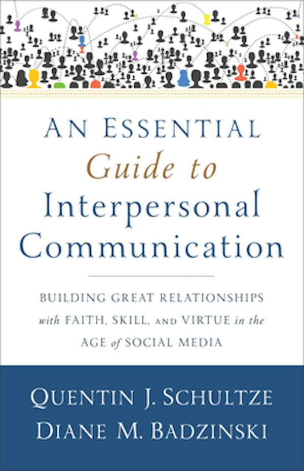 Cover image for An Essential Guide to Interpersonal Communication, isbn: 9780801038945