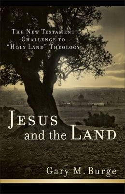 Cover image for Jesus and the Land, isbn: 9780801038983