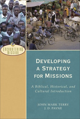Cover image for Developing a Strategy for Missions, isbn: 9780801039539