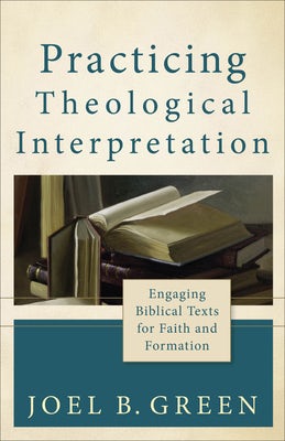 Cover image for Practicing Theological Interpretation, isbn: 9780801039638