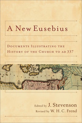 Cover image for A New Eusebius, isbn: 9780801039713