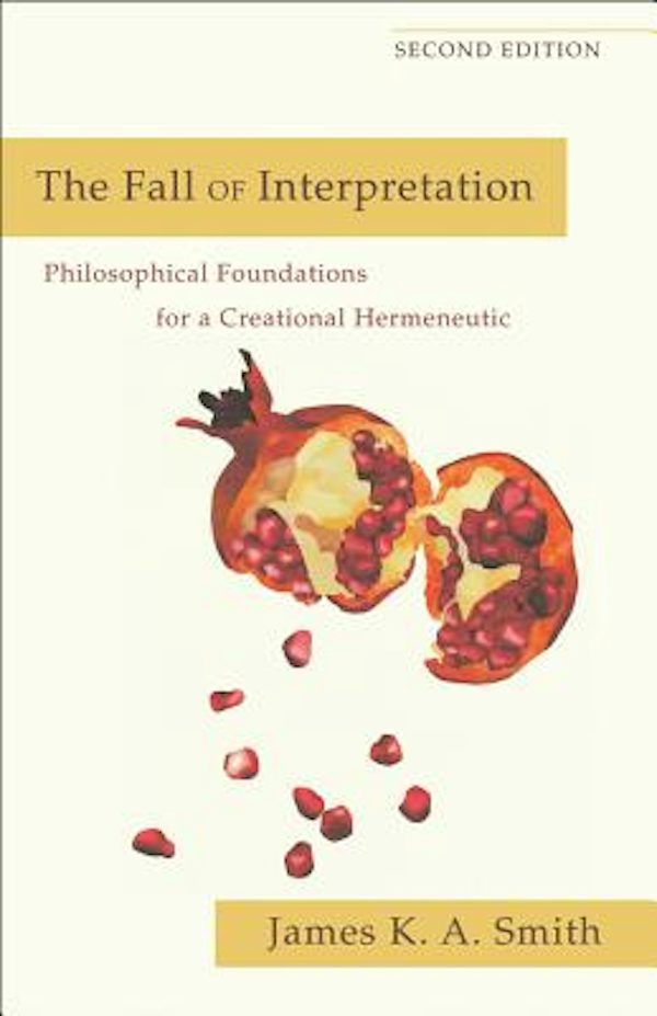 Cover image for The Fall of Interpretation, isbn: 9780801039720