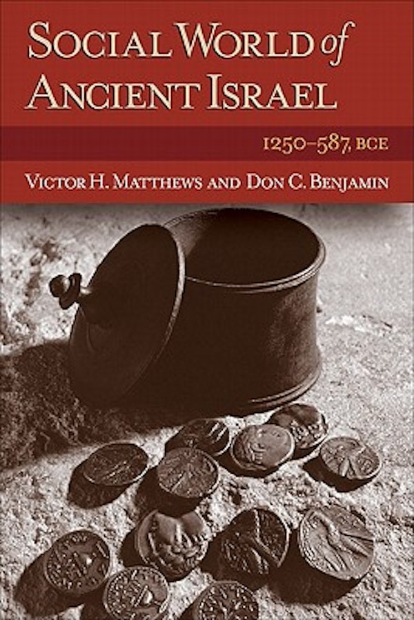 Cover image for Social World of Ancient Israel, isbn: 9780801047077