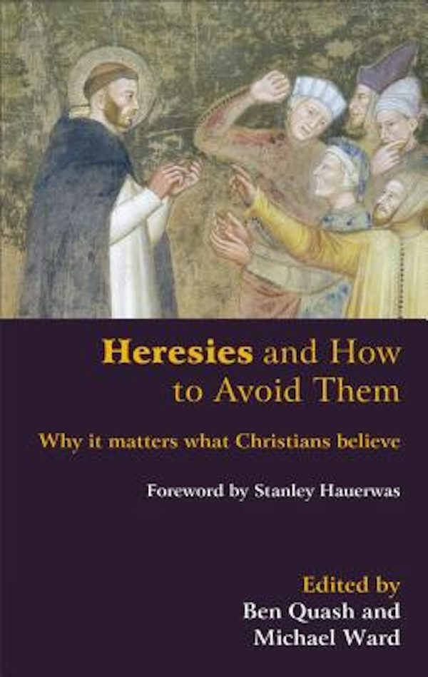 Cover image for Heresies and How to Avoid Them, isbn: 9780801047497