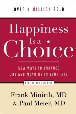Cover image for Happiness Is a Choice, isbn: 9780801048760