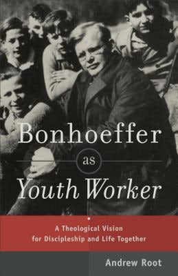 Cover image for Bonhoeffer as Youth Worker, isbn: 9780801049057