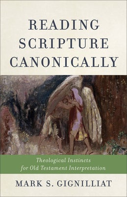 Cover image for Reading Scripture Canonically, isbn: 9780801049118
