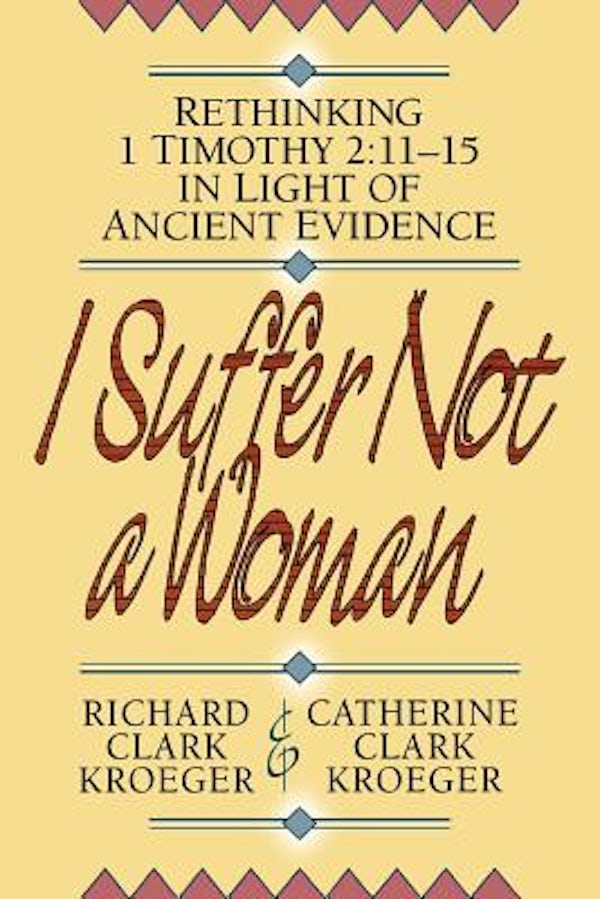 Cover image for I Suffer Not a Woman, isbn: 9780801052507