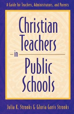 Cover image for Christian Teachers in Public Schools, isbn: 9780801058448
