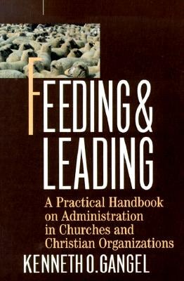 Cover image for Feeding & Leading, isbn: 9780801063312