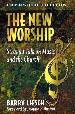 Cover image for The New Worship, isbn: 9780801063565