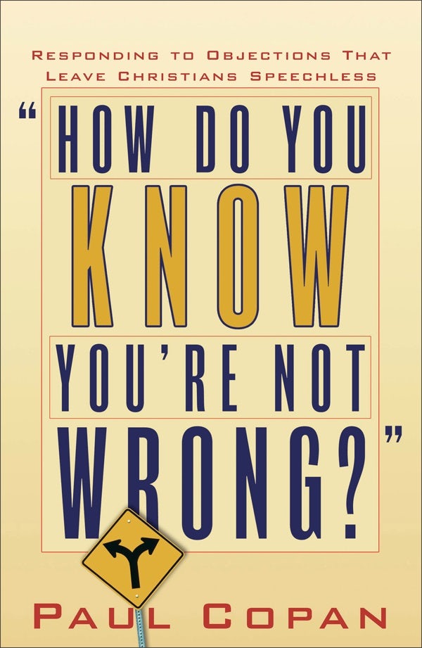 Cover image for How Do You Know You're Not Wrong?, isbn: 9780801064999