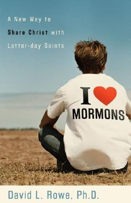 Cover image for I Love Mormons, isbn: 9780801065224
