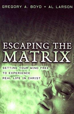 Cover image for Escaping the Matrix, isbn: 9780801065330
