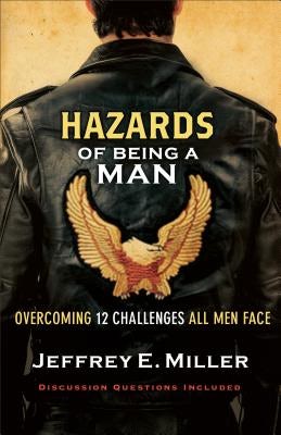 Cover image for Hazards of Being a Man, isbn: 9780801068058