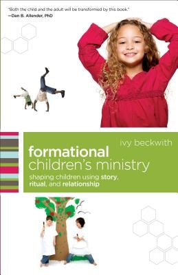 Cover image for Formational Children's Ministry, isbn: 9780801071874