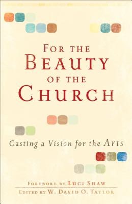 Cover image for For the Beauty of the Church, isbn: 9780801071911