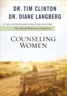 Cover image for The Quick-Reference Guide to Counseling Women, isbn: 9780801072345