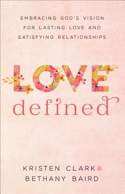 Cover image for Love Defined, isbn: 9780801075568