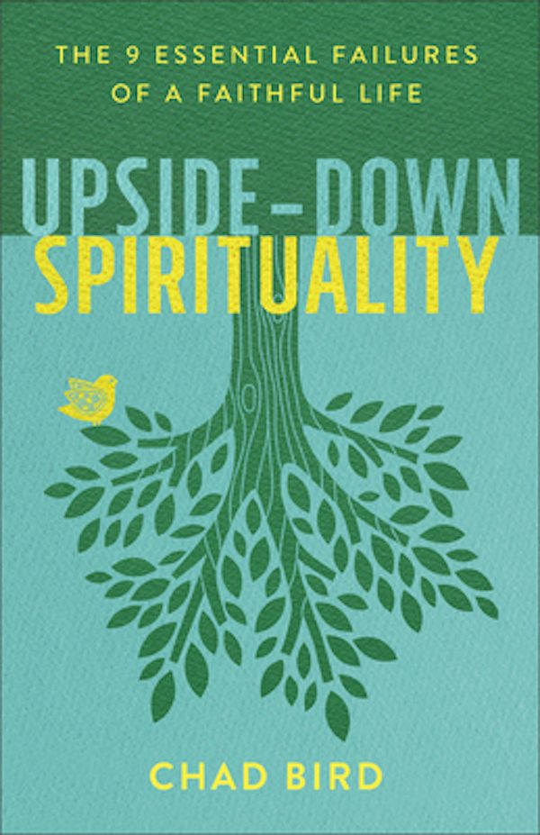 Cover image for Upside-Down Spirituality, isbn: 9780801075674
