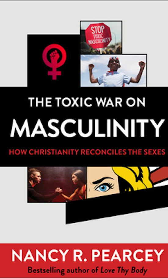 Cover image for The Toxic War on Masculinity, isbn: 9780801075735