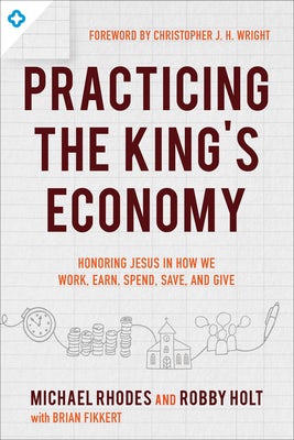 Cover image for Practicing the King's Economy, isbn: 9780801075742