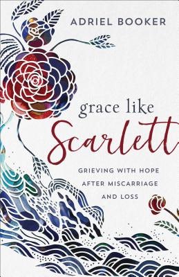 Cover image for Grace Like Scarlett, isbn: 9780801075810