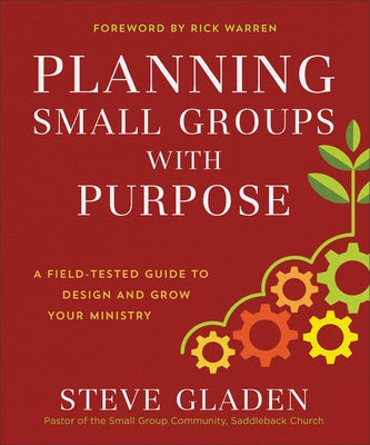 Cover image for Planning Small Groups with Purpose, isbn: 9780801077890