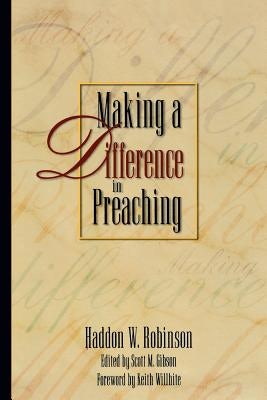 Cover image for Making a Difference in Preaching, isbn: 9780801091476