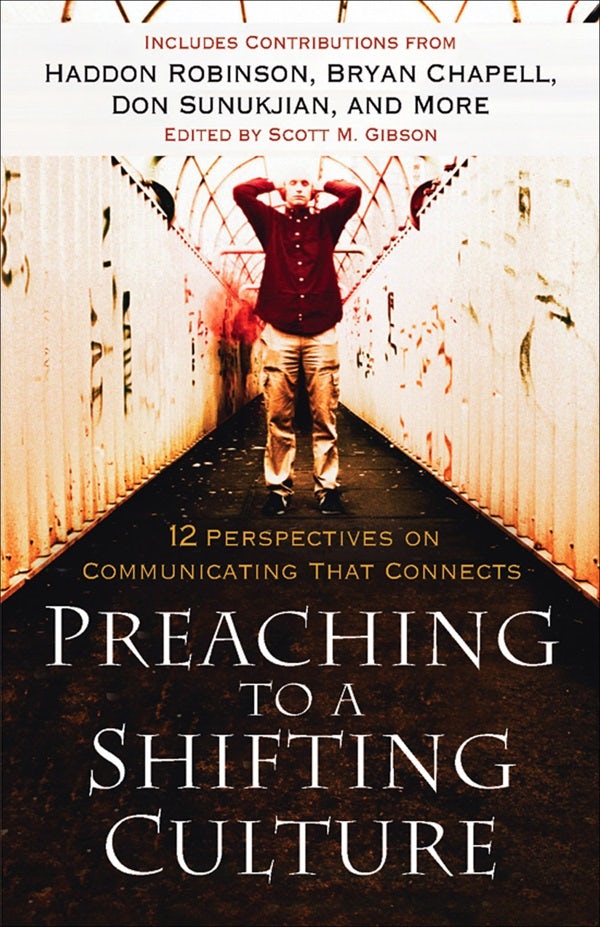 Cover image for Preaching to a Shifting Culture, isbn: 9780801091629