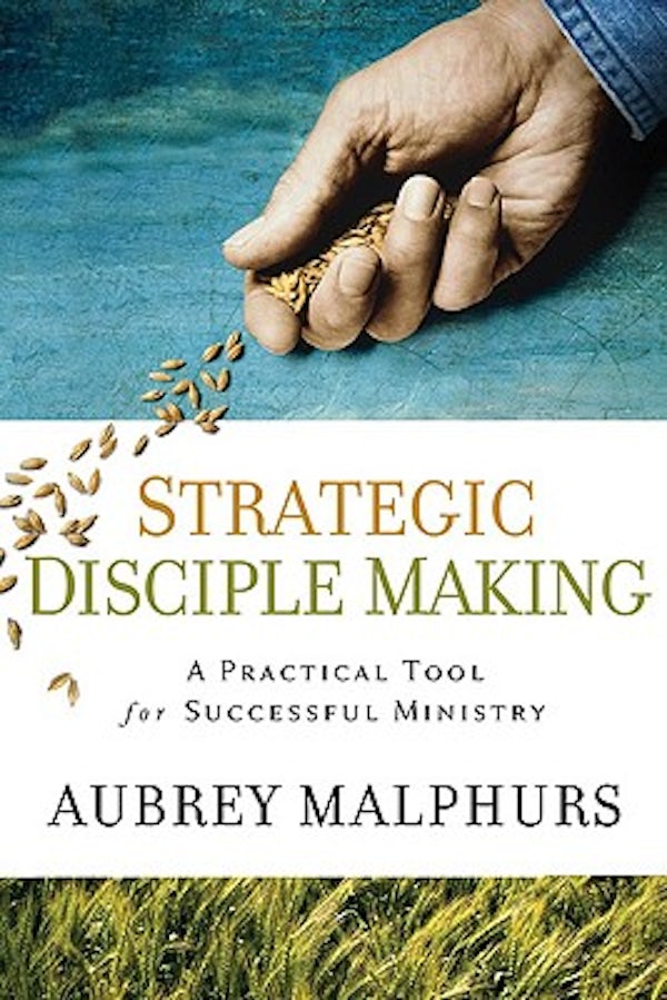 Cover image for Strategic Disciple Making, isbn: 9780801091964