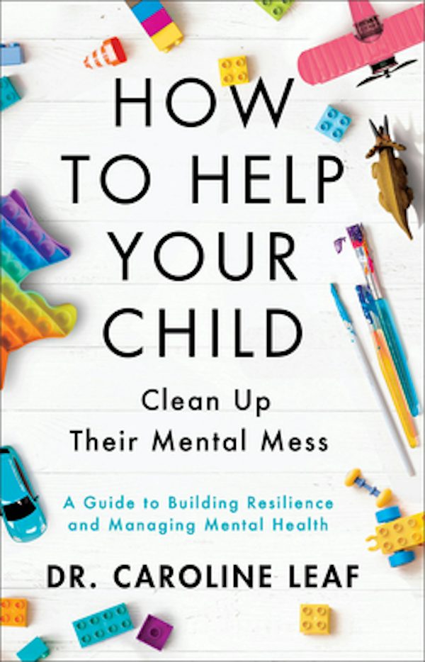 Cover image for How to Help Your Child Clean Up Their Mental Mess, isbn: 9780801093418